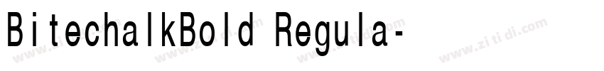 BitechalkBold Regula字体转换 BitechalkBold Regula字体转换